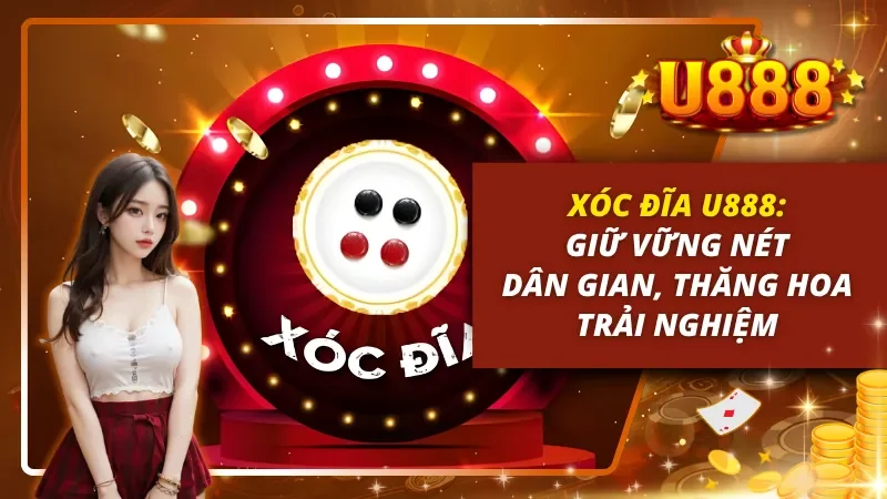 Xóc Đĩa U888
